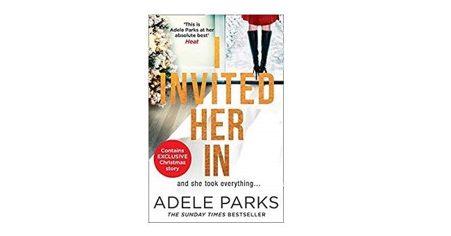 Feature image - I Invited her In by Adele Parks