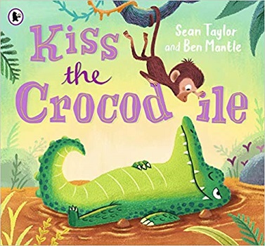 Kiss the Crocodile by Sean Taylor