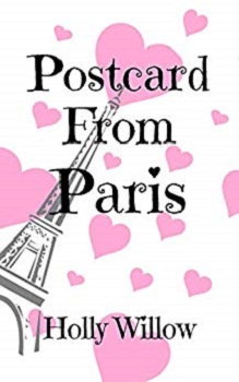 Postcards from Paris by Holly Willow