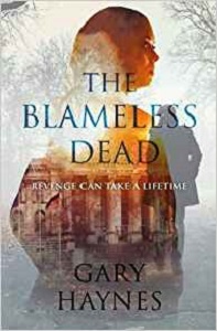 The Blamesless Dead by Gary Haynes