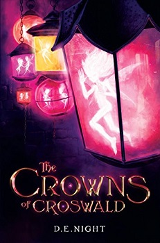 The Crowns of Croswald by D.E Night