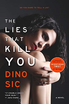 The Lies that Kill You by Dino Sic