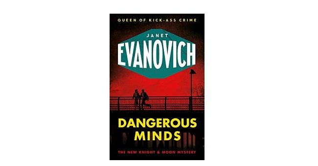 Feature Image - Dangerous Minds by Janet Evanovich