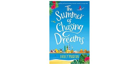 Feature Image - The Summer of Chasing Dreams by Holly Martin