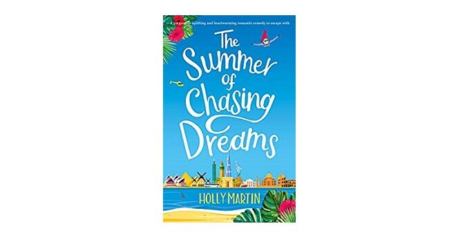 Feature Image - The Summer of Chasing Dreams by Holly Martin
