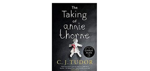 Feature Image - The Taking of Annie Thorne by C J Tudor