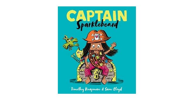 Feature Image - Captain Sparklebeard by Timothy Knapman