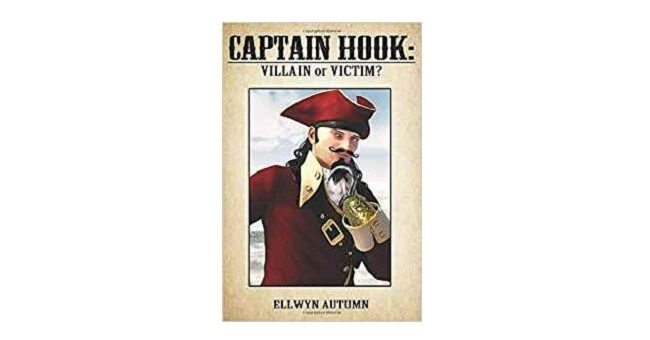 Feature Image - Captain hook Villain or Victim