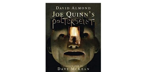 Feature Image - Joe Quinn's Poltergeist by David Almond