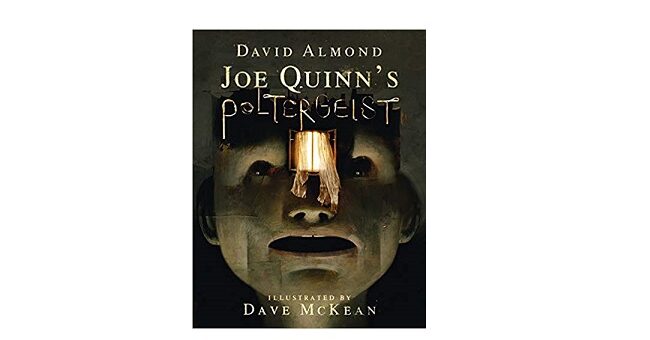 Feature Image - Joe Quinn's Poltergeist by David Almond
