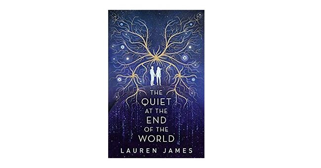 Feature Image - The Quiet at the End of the World by Lauren James