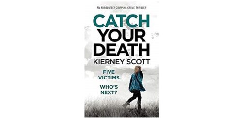 Feature Image - Catch you Death by Kierney Scott