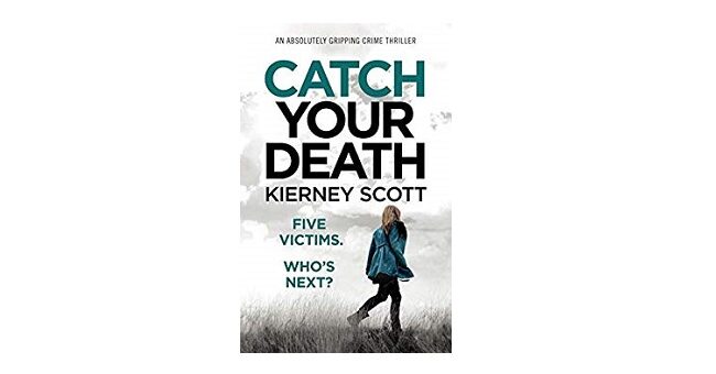 Feature Image - Catch you Death by Kierney Scott