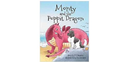 Feature Image - Monty and the Poppit Dragon by M T Sanders