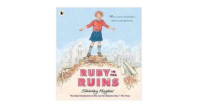 Feature Image - Ruby in the Ruins by Shirley Hughes