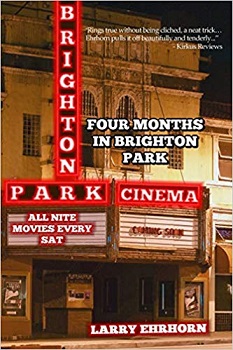 Four Months in Brighton Park by Larry Ehrhorn