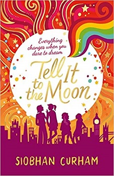 Tell it to the Moon by Siobhan Curham