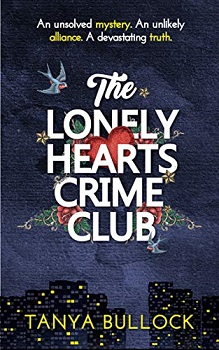 The Lonely Hearts Crime Club by Tanya Bullock