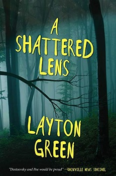 A Shattered Lens by Layton Green