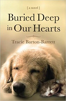 Buried Deep in our Hearts by Tracie Barton Barrett