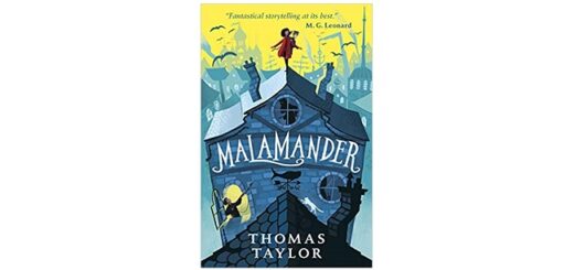 Feature Image - Malamander by Thomas Taylor