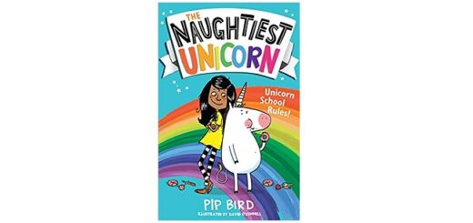 Feature Image - The Naughtiest Unicorn by Pip Bird