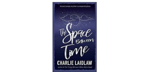 Feature Image - The Space Between Time by Charlie Laidlaw