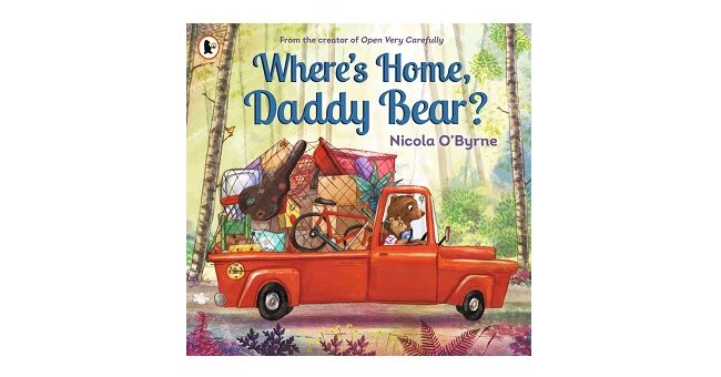 Feature Image - Where's Home, Daddy Bear by Nicola O'Byrne