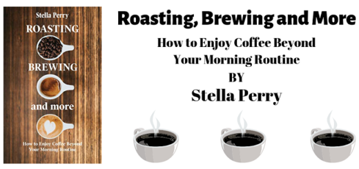 Roasting, Brewing and More by Stella Perry - Feature Image