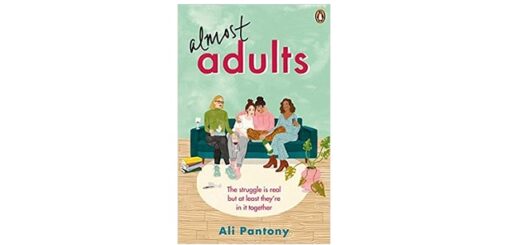 Feature Image - Almost Adults by Ali Pantony