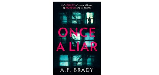 Feature Image - Once a Liar by A F Brady