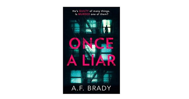 Feature Image - Once a Liar by A F Brady