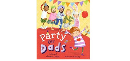 Feature Image - Party for Dads by Adam and Charlotte Guillain