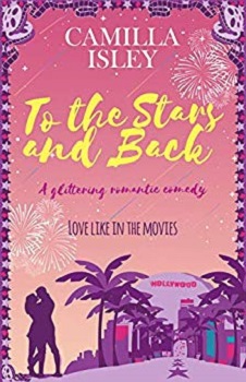 To the Stars and Back by Camilla Isley