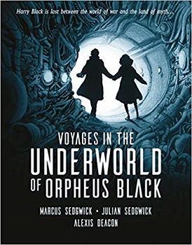 Voyages in the Underworld of Orpheus Black by Marcus Sedgwick