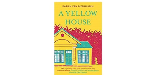 Feature Image - A Yellow House by Karien Van Ditzhuijzen