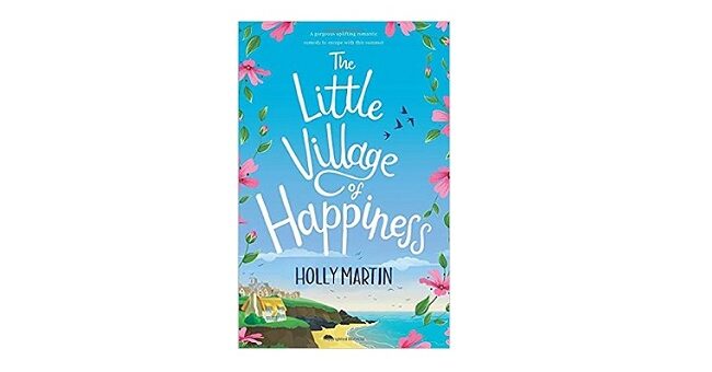 Feature Image - The Little Village of Happiness by Holly Martin