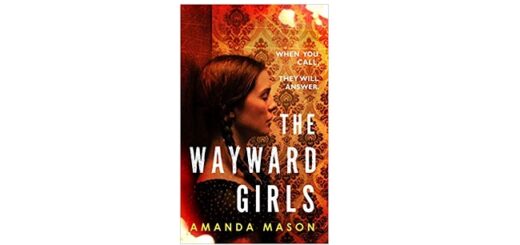 Feature Image - The Wayward Girls by Amanda Mason