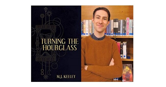 Feature Image - Turning the Hourglass by M. J. Keeley