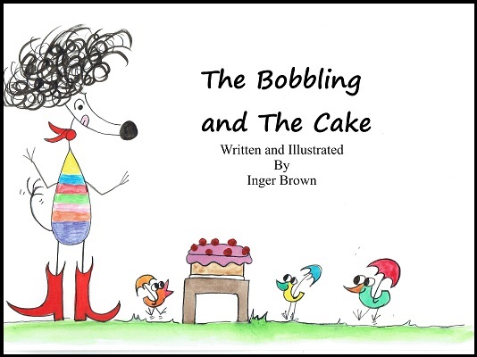 The bobbling and the cake book two Inger Brown