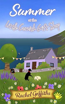 Summer at the Little Cornish Gift Shop by Rachel Griffiths
