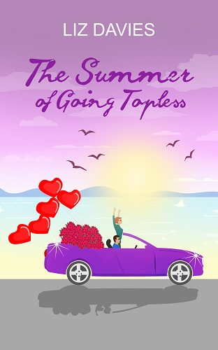 The Summer of Going Topless by Liz Davies