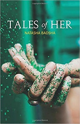 Tales of Her by Natasha Badsha