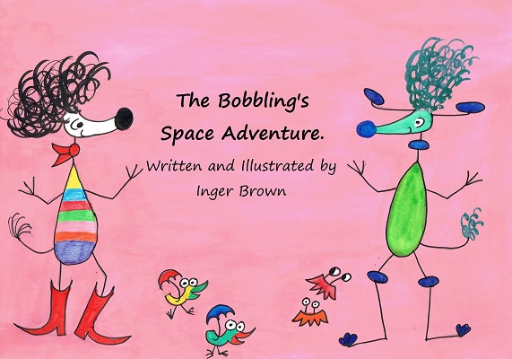 The Bobbling's Space Adventure Inger Brown