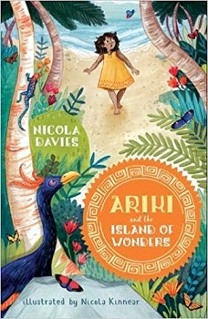 Ariki and the Island of Wonders by Nicola Davies