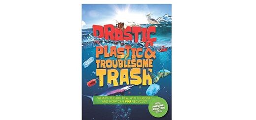 Feature Image - Drastic Plastic and Troublesome Trash by Hannah Wilson