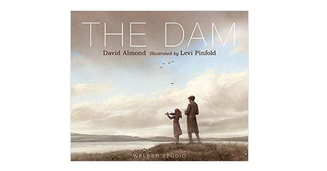 Feature Image - The Dam by David Almond