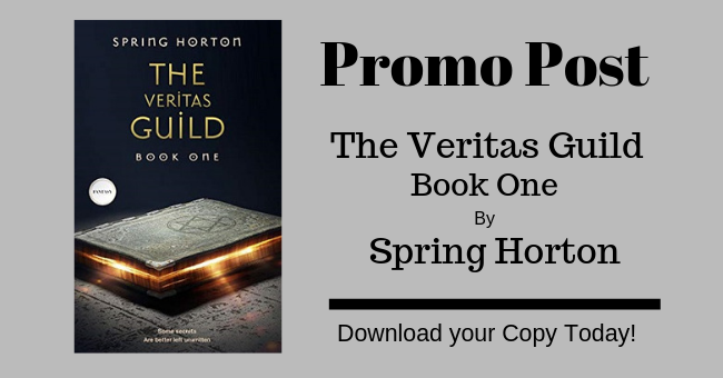 Feature Image - The Veritas Guild Book One by Spring Horton