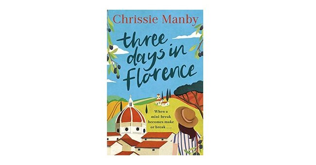 Feature Image - Three Days in Florence by Chrissie Manby