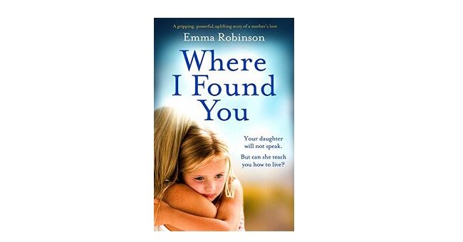 Feature Image - Where I found you by Emma Robinson